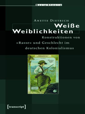 cover image of Weiße Weiblichkeiten